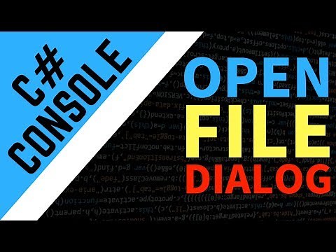 C# | How To | OpenFileDialog | Dialogs | C# Console