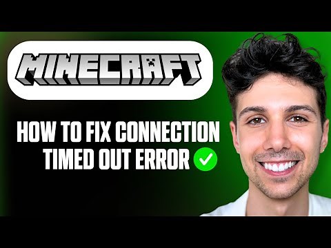 How To Fix Minecraft Connection Timed Out Error - Full Guide