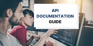 What is API Documentation? A Guide for Beginners