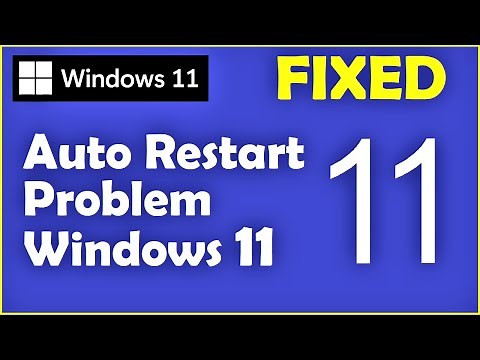 Auto Restart Problem Windows 11 [ How to Fix ] Automatic Startup Problem Windows 11