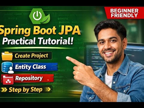 Spring Boot JPA Practical Tutorial | Create Project, Entity & Repository Step by Step #springboot