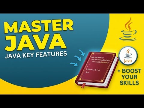Mastering Java Key Features for Beginners