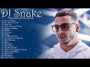 DJ Snake Greatst Hits 2019 Full Album DJ Snake House, Bass, Dubstep, Electro Remix 1 Hour