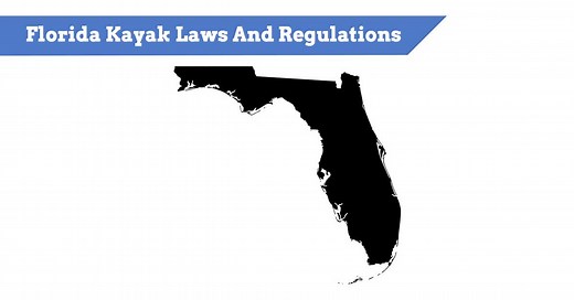 Florida Kayak Laws | Boating Rules & Regulations Explained
