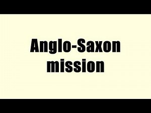 Anglo-Saxon mission