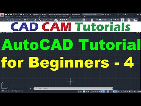 AutoCAD Tutorial for Beginners - 4