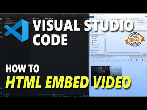 Visual Studio Code HTML How To Embed Video