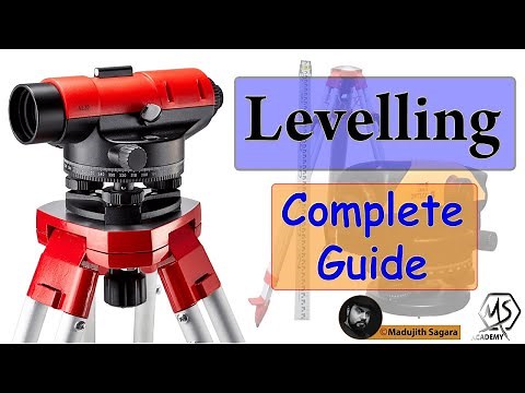 Levelling a complete guide | Surveying Tutorials | Madujith Sagara