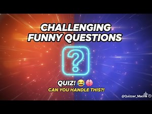 Ultimate Funny Questions Quiz! 😂 Will You Laugh & Win? Test Your Brain!