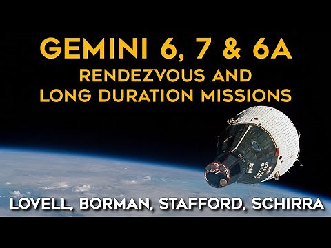 Gemini 6, 7 & 6A - Rendezvous and Long Duration Missions - Crew Comments and Historical Footage