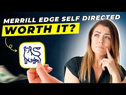 Merrill Edge Self Directed Review 2025 | Pros and Cons | Detailed Overview - Honest & Unbiased