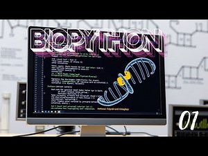 Introduction to Biopython - 01| Bioinformatics with Python