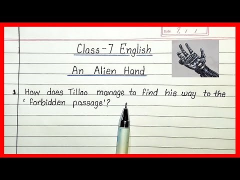 an alien hand class 7 question answer | an alien hand (chapter) class 7 english question answer |