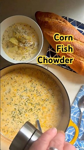 Corn Fish Chowder #cooking