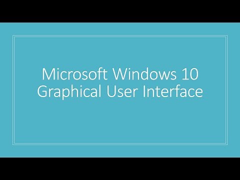 Microsoft Windows 10 - Graphical User Interface