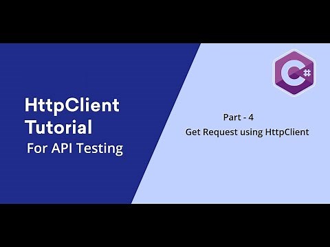4. C# || HttpClient || Get Request using HttpClient.