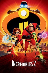 Stream Incredibles 2 (2018): Find it on Netflix, Prime Video, Hulu & more