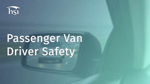 Passenger Van Driver Safety - HSI