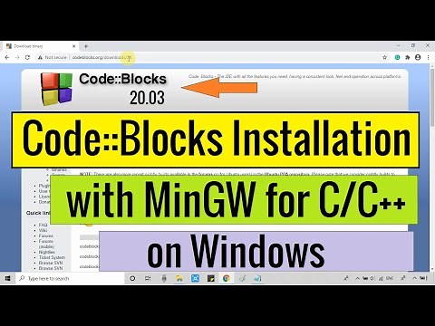 Code Blocks Installation (IDE 20.03) with MinGW for C and C++ Programming on Windows 10
