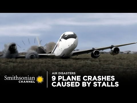 9 Intense Plane Crashes Caused By Stalls ✋ Smithsonian Channel