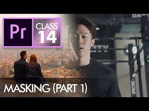 Masking (Part 1) - Adobe Premiere Pro CC Class 14 - Urdu / Hindi [Eng Sub]