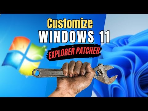 How to Customize Windows 11 with ExplorerPatcher
