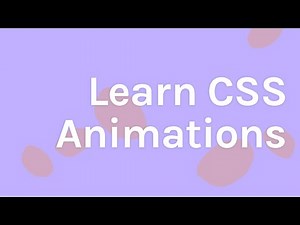 Learn CSS Animations Tutorial