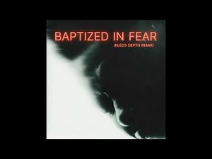THE WEEKND - BAPTIZED IN FEAR (KLEOS DEPTH REMIX)