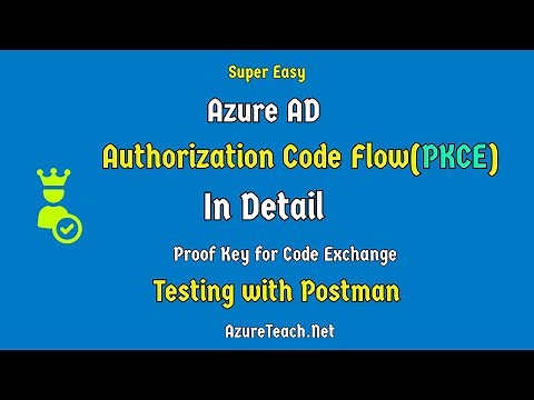 Azure AD Authorization Code Flow With Proof Key For Code Exchange(PKCE) | Azure AD Authentication