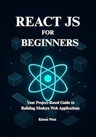 Amazon.com: The React.js Handbook From Beginner to Pro: Your Project-Based Guide to Building Fast, Scalable, and Modern Web Applications with the Leading JavaScript Library eBook