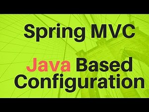 Spring MVC Example using Java Based Configuration