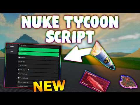*NEW* Nuke Tycoon Nuclear Script (PASTEBIN 2026) ( OP )