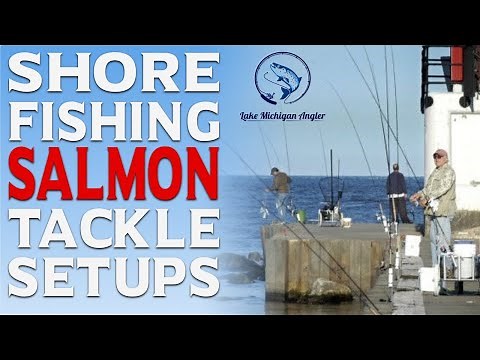 Shore Fishing Tackle Setups For Salmon Fishing Lake Michigan