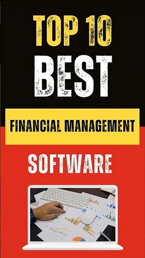 Best Financial Management Software: Top 10 Picks