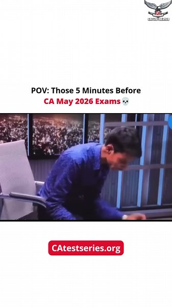 POV: Those 5 Minutes Before CA May 2026 Exams | CA Test Series