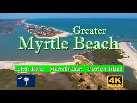 Greater Myrtle Beach - Little River, Murrels Inlet, Pawleys Island