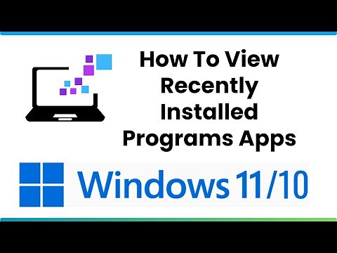 How To View Recently Installed Programs Apps In Windows 10/11