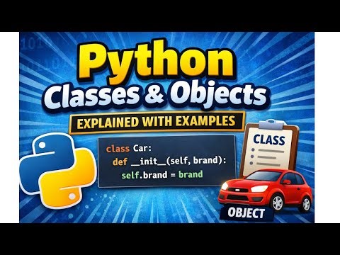 Python Classes & Objects Explained with Examples