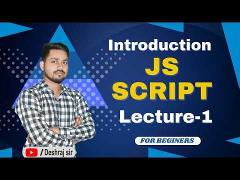 Introduction to JS Lecture-1