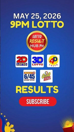 Recap: 9PM Lotto Result Today May 25, 2026 PCSO