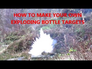 How to make Exploding Bottle Targets