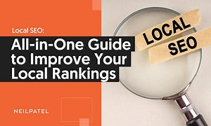 Local SEO: All-in-One Guide to Improve Your Local Rankings