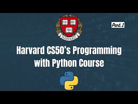 CS50’s Introduction to Programming with Python - Full Course (part1)