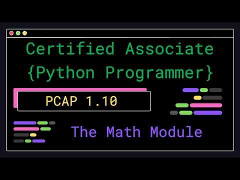 PCAP 1.10 - The Math Module - Certified Associate Python Programmer