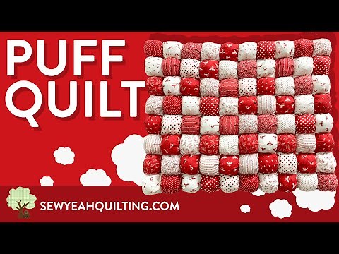 EASY Puff Quilt Tutorial | Sewing Project