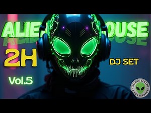 ALIEN HOUSE DJ SET 👽🌌 | Hypnotic Progressive & Underground Grooves (2H) VOL.5
