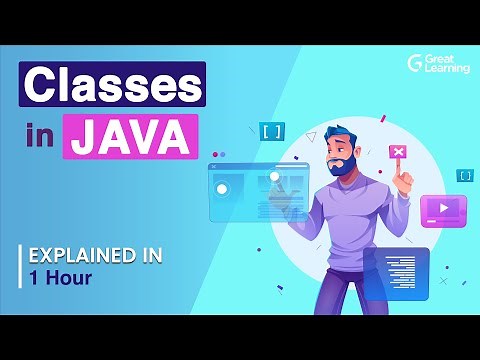 Classes in Java | Java Tutorial for Beginners | Java Classes | Great Learning