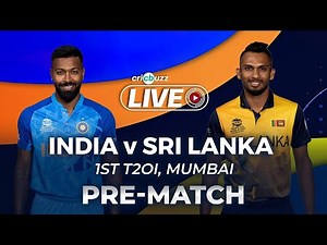 Cricbuzz Live: India v Sri Lanka, 1st T20I, Pre-match show
