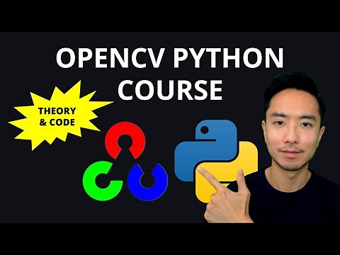 OpenCV Python Course — Learn Computer Vision and AI