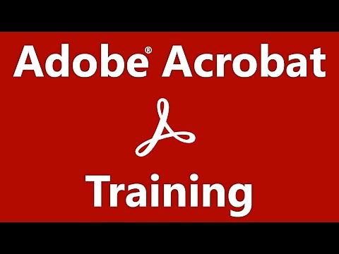 Acrobat Tutorial: Introduction to Adobe Acrobat Pro and PDFs - Adobe Acrobat Training Course